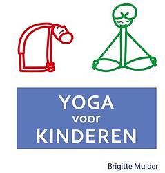 Foto van Yoga voor kinderen - brigitte mulder - paperback (9789082988109)