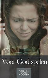 Foto van Voor god spelen - mich nooten - ebook (9789083115849)