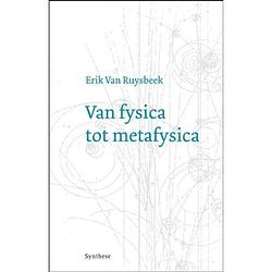 Foto van Van fysica tot metafysica