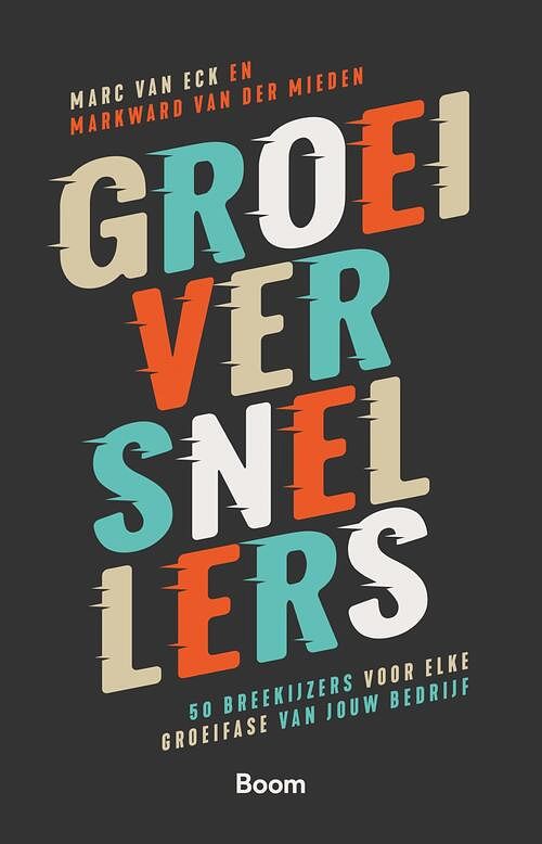 Foto van Groeiversnellers - marc van eck, markward van der mieden - ebook (9789024428021)