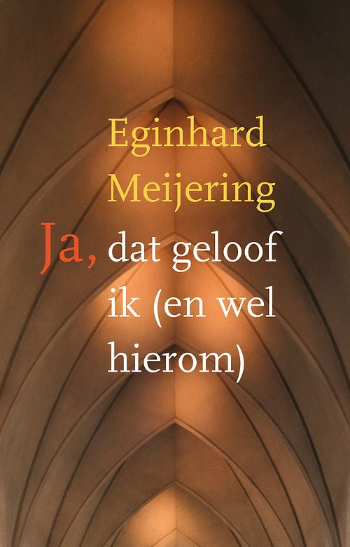 Foto van Ja, dat geloof ik (en wel hierom) - eginhard meijering - ebook (9789043525831)