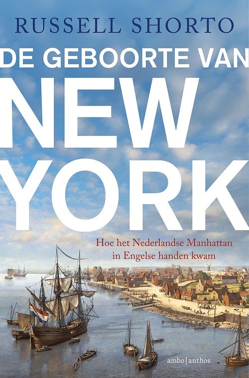 Foto van De geboorte van new york - russell shorto - ebook