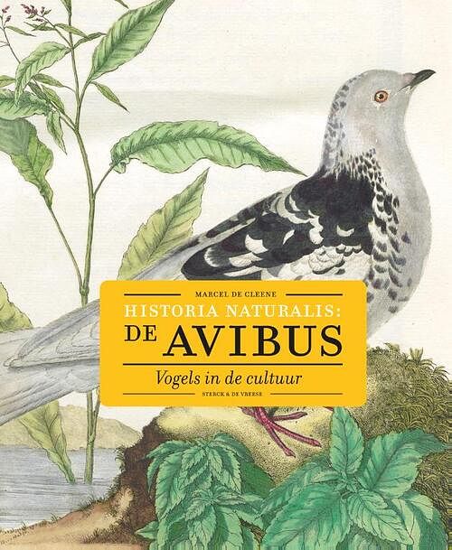 Foto van Historia naturalis: de avibus - marcel de cleene - hardcover (9789056159146)