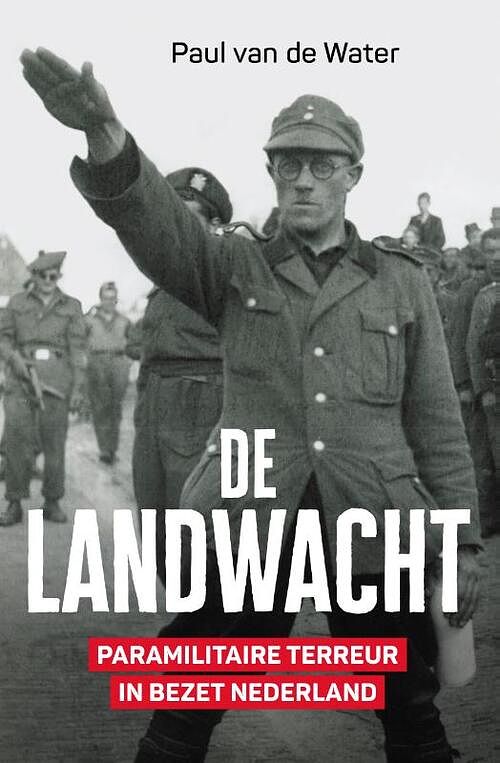 Foto van De landwacht - paul van de water - paperback (9789401919159)