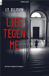 Foto van Lieg tegen me - j.t. ellison - ebook