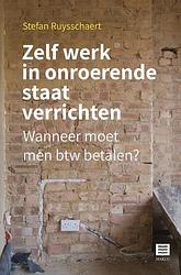 Foto van Zelf werk in onroerende staat verrichten - stefan ruysschaert - paperback (9789046611623)