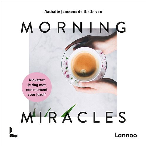 Foto van Morning miracles - nathalie janssens de bisthoven - ebook (9789401491648)