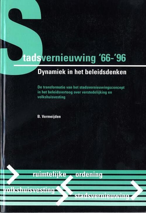 Foto van Stadsvernieuwing 's66-'s96 - b. vermeijden - paperback (9789052692401)