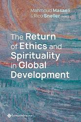 Foto van The return of ethics and spirituality in global development - rico sneller - paperback (9789463712248)