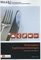 Foto van Praktijkgids waar en wet de europese hygiëneverordening - ron dwinger, wim mariman - paperback (9789012392136)