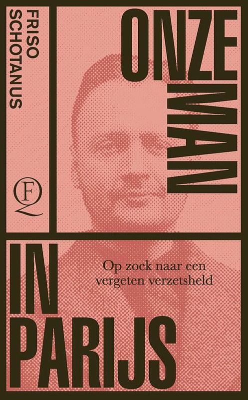 Foto van Onze man in parijs - friso schotanus - ebook (9789021423982)