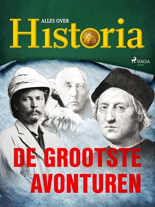 Foto van De grootste avonturen - alles over historia - ebook