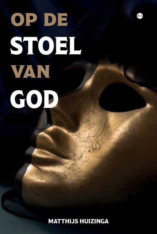 Foto van Op de stoel van god - matthijs huizinga - ebook (9789464686074)