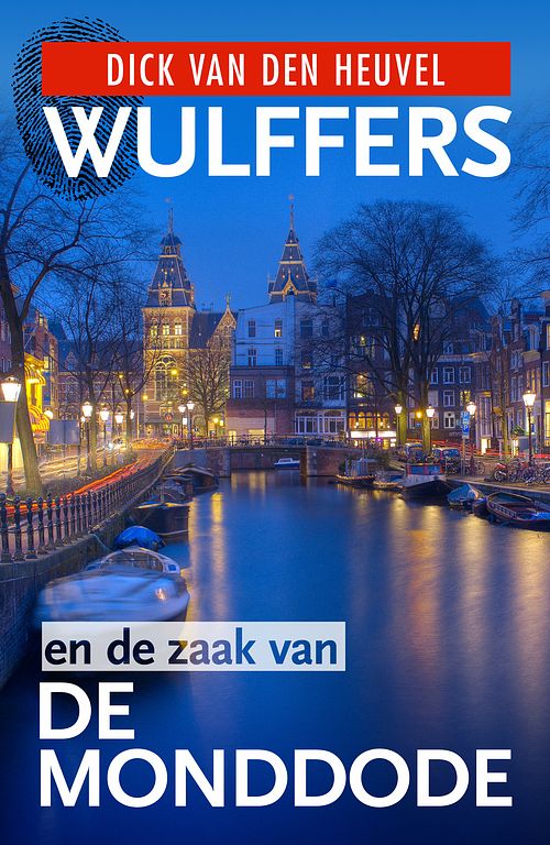 Foto van Wulffers en de zaak van de monddode - dick van den heuvel - ebook (9789023959786)