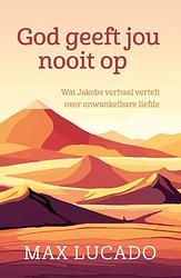 Foto van God geeft jou nooit op - max lucado - ebook