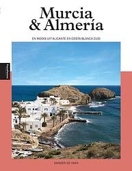 Foto van Murcia & almería - sander de vaan - paperback (9789493201989)