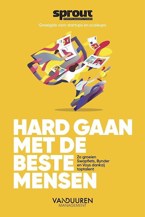 Foto van Hard gaan met de beste mensen - team sprout - ebook (9789089654724)