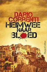 Foto van Heimwee naar bloed - dario correnti - ebook (9789402755893)