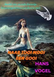 Foto van Naar tooi mooi een gooi - hans vogel - paperback (9789464802504)