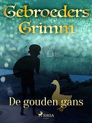 Foto van De gouden gans - de gebroeders grimm - ebook