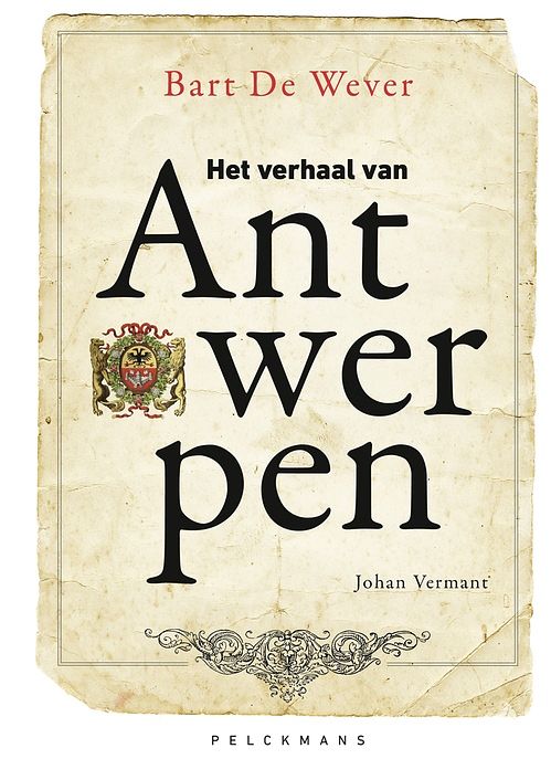 Foto van Het verhaal van antwerpen - bart de wever, johan vermant - ebook