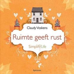 Foto van Ruimte geeft rust - claudy voskens - ebook (9789000302383)