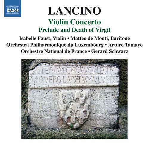 Foto van Lancino: violin concerto; prelude and death of virgil - cd (0747313320479)