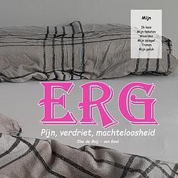 Foto van Erg - ilse de roij-van gool - paperback (9789464851670)