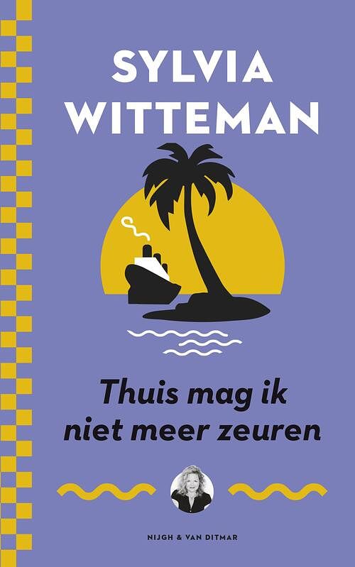 Foto van Thuis mag ik niet meer zeuren - sylvia witteman - ebook (9789038802510)