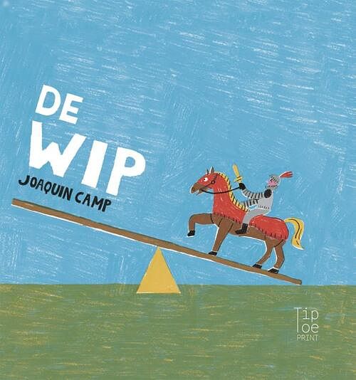 Foto van De wip - joaquin camp - hardcover (9789463880589)