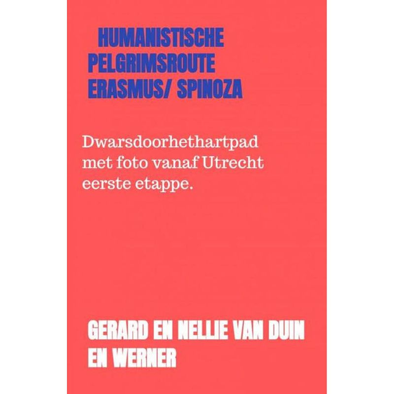 Foto van Humanistische pelgrimsroute erasmus/ spinoza