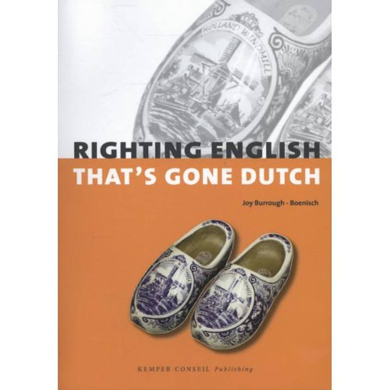 Foto van Righting english that's gone dutch