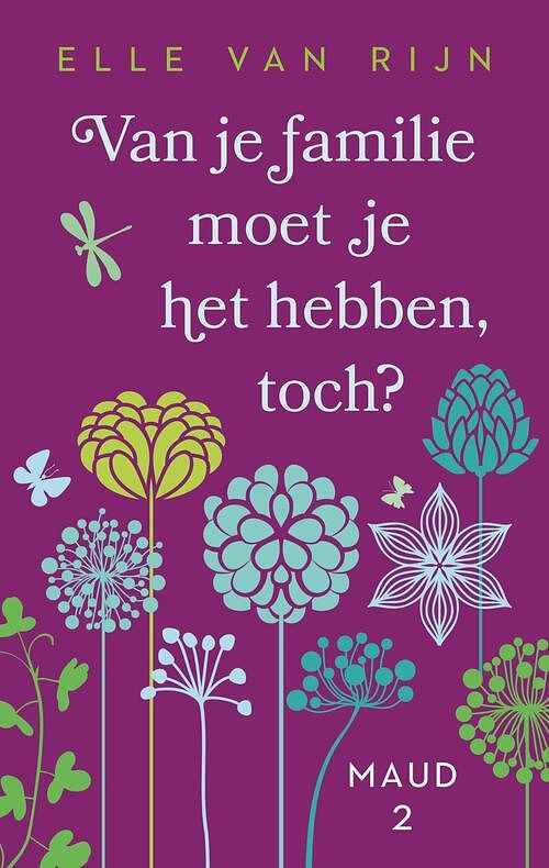 Foto van Van je familie moet je het hebben, toch? - elle van rijn - ebook (9789047207085)