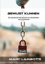 Foto van Bewust kunnen - marc lambotte - paperback (9789403675763)