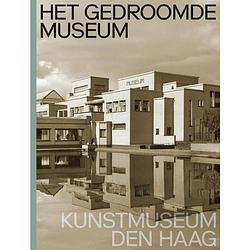 Foto van Het gedroomde museum. kunstmuseum den haag