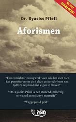 Foto van Aforismen - dr. kyaciss pfiell - louis bidder en edgar schouten - paperback (9789402193480)