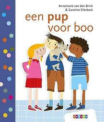 Foto van Een pup voor boo - annemarie van den brink - hardcover (9789048741205)