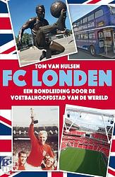 Foto van Fc londen - tom van hulsen - ebook (9789462970731)