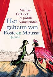 Foto van Het geheim van rosie en moussa - michael de cock - ebook (9789045116952)