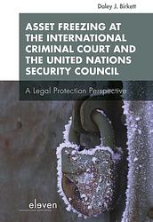 Foto van Asset freezing at the international criminal court and the united nations security council - daley birkett - ebook (9789089744869)