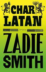 Foto van Charlatan - zadie smith - ebook (9789044653342)