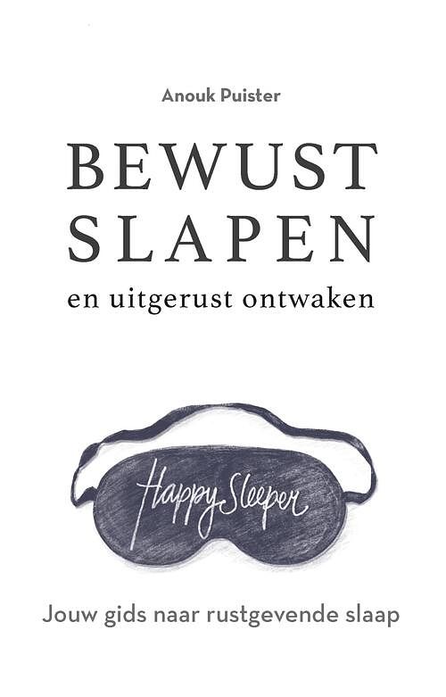 Foto van Bewust slapen en uitgerust ontwaken - anouk puister - ebook (9789021582016)