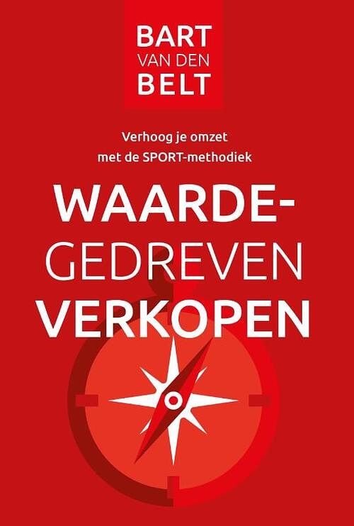 Foto van Waardegedreven verkopen - bart van den belt - paperback (9789082120622)