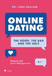 Foto van Online dating: the good, the bad and the ugly - lara hallam - paperback (9789463937528)