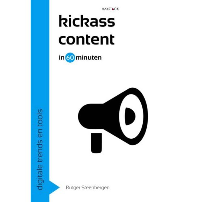 Foto van Kickass content in 60 minuten - digitale trends en