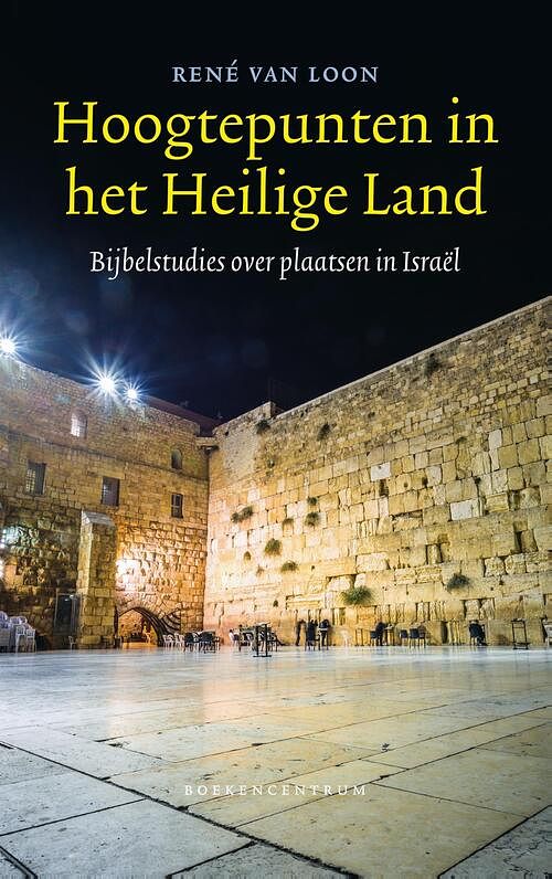 Foto van Hoogtepunten in het heilige land - rené van loon - ebook (9789023979579)