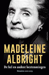 Foto van De hel en andere bestemmingen - madeleine albright - ebook (9789026341816)