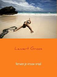 Foto van Verwen je vrouw oraal - lennert groos - ebook (9789402131222)