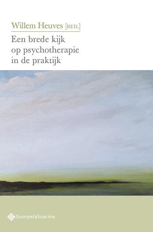 Foto van Een brede kijk op psychotherapie in de praktijk - paperback (9789463712507)