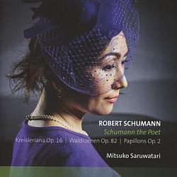 Foto van Schumann, the poet (kreisleriana/waldszenen/papillons) - cd (8711801015392)